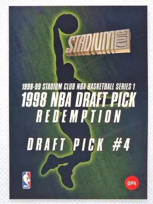 1998-99 Stadium Club – 1998 NBA Draft Pick Redemptions #DP4 Draft Pick #4 RDM